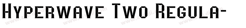 Hyperwave Two Regula字体转换
